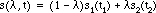 s(lambda,t)=(1-lambda)(s1(t1)+lambda*s2(t2)